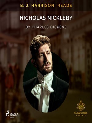cover image of B. J. Harrison Reads Nicholas Nickleby